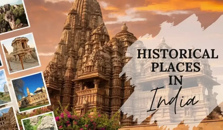 Historical Places in India